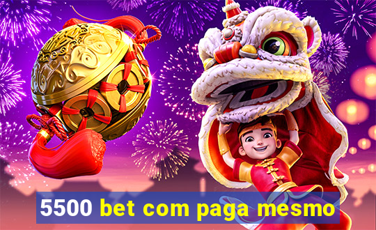 5500 bet com paga mesmo